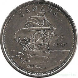 Монета. Канада. 25 центов 2004 год. 400 лет первому французскому поселению.