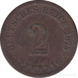 Монета. Германия (Германская империя 1871-1922). 2 пфеннига 1875 год. (J).