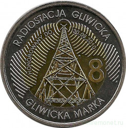 Монета. Польша. 8 марок гливицких Гливице 2010 год.
