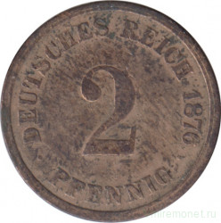 Монета. Германия (Германская империя 1871-1922). 2 пфеннига 1876 год. (D).