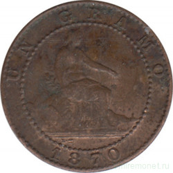 Монета. Испания. 1 сентимо 1870 год.