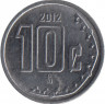 Монета. Мексика. 10 сентаво 2012 год. ав.