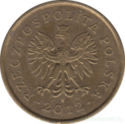 Монета. Польша. 5 грошей 2012 год.