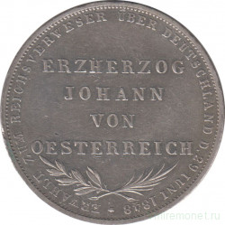 Монета. Франкфурт (Германский союз). 2 гульдена 1848 год. Избрание австрийского принца Йоханна викарием.