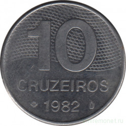 Монета. Бразилия. 10 крузейро 1982 год.