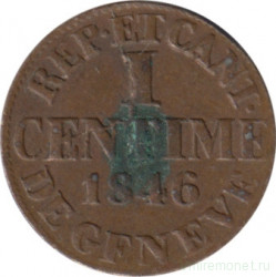 Монета. Швейцария. Кантон Женева. 1 сантим 1846 год.