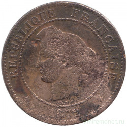 Монета. Франция. 5 сантимов 1872 год. А. 