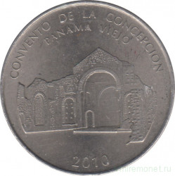 Монета. Панама. 1/2 бальбоа 2010 год. Панама-Вьехо. Монастырь Непорочного Зачатия.