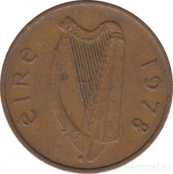 Монета. Ирландия. 1 пенни 1978 год.