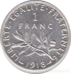 Монета. Франция. 1 франк 1918 год.