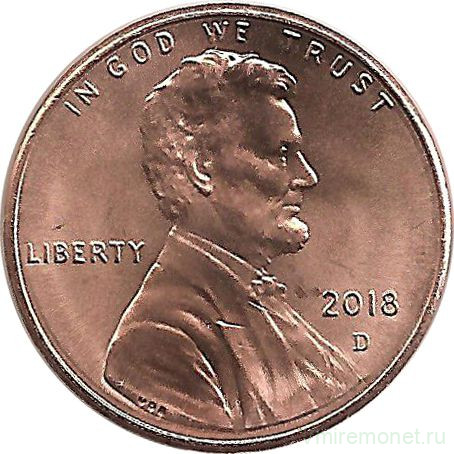 Монета. США. 1 цент 2018 год. Монетный двор D.