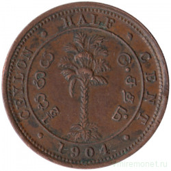 Монета. Цейлон (Шри-Ланка). 1/2 цента 1904 год.