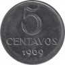 Монета. Бразилия. 5 сентаво 1969 год. ав.