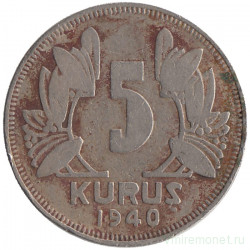 Монета. Турция. 5 курушей 1940 год.
