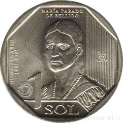 Монета. Перу. 1 соль 2020 год. 200 лет Независимости. Мария Парадо де Бельидо.