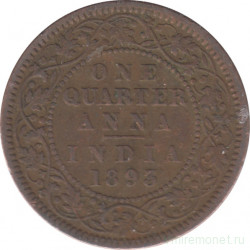 Монета. Индия Британская. 1/4 анны 1893 год.