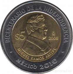 Монета. Мексика. 5 песо 2008 год. 200 лет независимости - Мигель Рамос Ариспе.