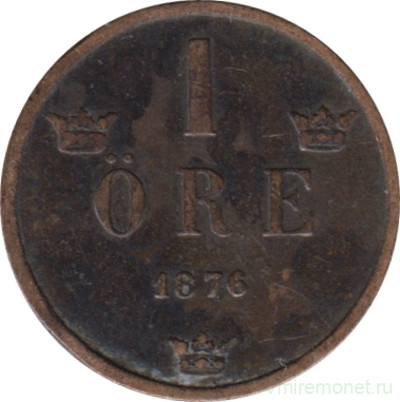 Монета. Швеция. 1 эре 1876 год.