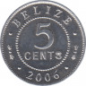 Монета. Белиз. 5 центов 2006 год. ав.