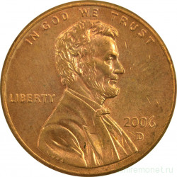 Монета. США. 1 цент 2006 год. Монетный двор D.