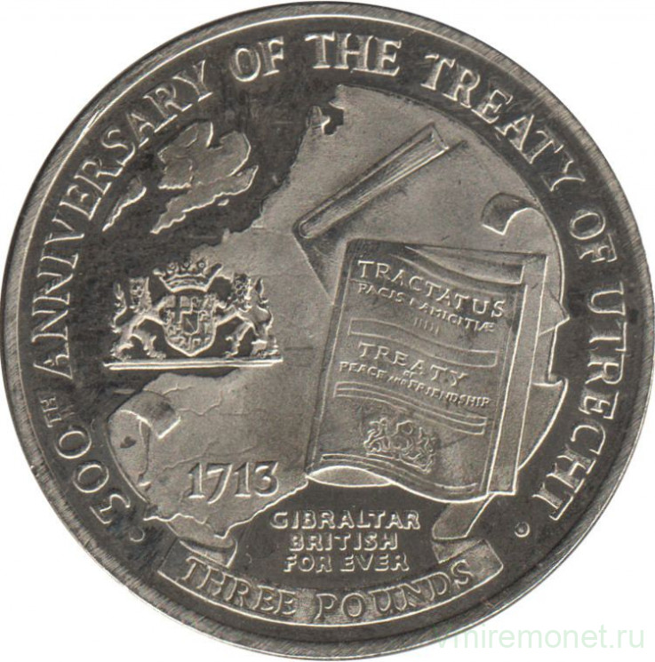 Монета. Гибралтар. 3 фунта 2013 год. 300 лет Утрехтскому миру.