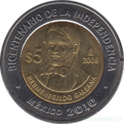 Монета. Мексика. 5 песо 2008 год. 200 лет независимости - Эрменехильдо Галеана.
