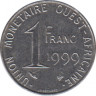 Монета. Западноафриканский экономический и валютный союз (ВСЕАО). 1 франк 1999 год. ав.