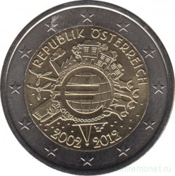 Монета. Австрия. 2 евро 2012 год. 10 лет наличному обращению евро.