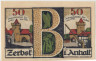 Бона. Нотгельд. Германия. Город Цербст. 50 пфеннигов 1921 год. Вариант 1469.2.а.3.4. рев.