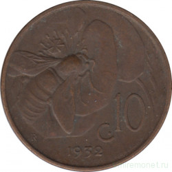 Монета. Италия. 10 чентезимо 1932 год.