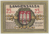 Бона. Нотгельд. Германия. Город Лангезальца. 25 пфеннигов 1921 год. Вариант 770.1.а.3. ав.