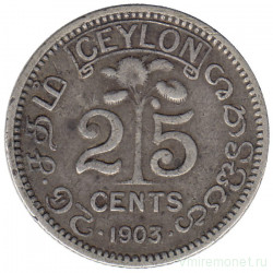 Монета. Цейлон (Шри-Ланка). 25 центов 1903 год.