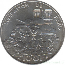 Монета. Франция. 100 франков 1994 год. 50 лет освобождения Парижа.