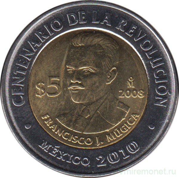 Монета. Мексика. 5 песо 2008 год. 100 лет революции - Франсиско Хосе Мухика.