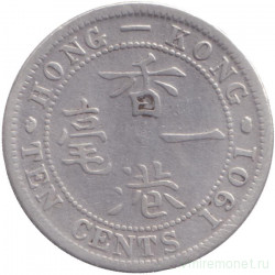 Монета. Гонконг. 10 центов 1901 год.