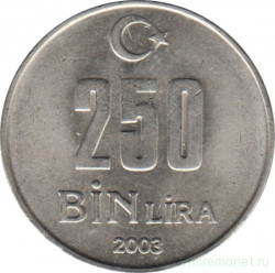 Монета. Турция. 250000 лир 2003 год. 