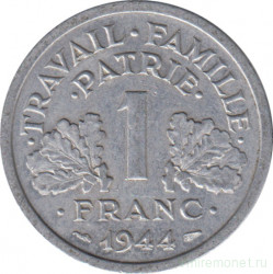 Монета. Франция. 1 франк 1944 год. Монетный двор - Париж. Правительство Виши.