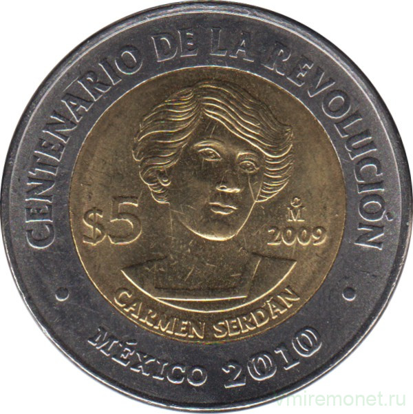 Монета. Мексика. 5 песо 2009 год. 100 лет революции - Кармен Сердан.