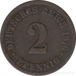 Монета. Германия (Германская империя 1871-1922). 2 пфеннига 1876 год. (B).
