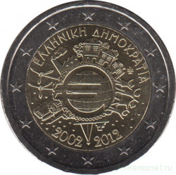 Монета. Греция. 2 евро 2012 год. 10 лет наличному обращению евро.