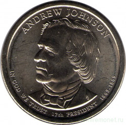 Монета. США. 1 доллар 2011 год. Президент США № 17, Эндрю Джонсон. Монетный двор P.