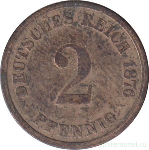 Монета. Германия (Германская империя 1871-1922). 2 пфеннига 1876 год. (D).