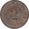 Монета. Германия (Германская империя 1871-1922). 2 пфеннига 1876 год. (D). ав.