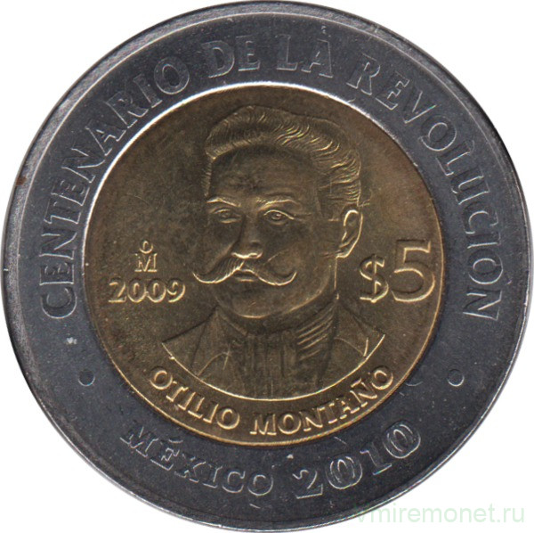 Монета. Мексика. 5 песо 2009 год. 100 лет революции - Отилио Монтаньо.