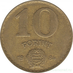 Монета. Венгрия. 10 форинтов 1984 год.