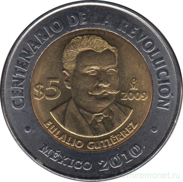 Монета. Мексика. 5 песо 2009 год. 100 лет революции - Эулалио Гутьеррес.