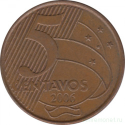 Монета. Бразилия. 5 сентаво 2006 год.