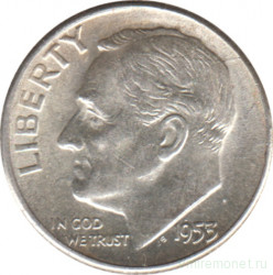 Монета. США. 10 центов 1953 год. Серебряный дайм Рузвельта. Монетный двор S.