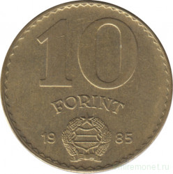 Монета. Венгрия. 10 форинтов 1985 год.