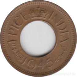 Монета. Британская Индия. 1 пайс 1945 год.